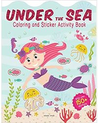 Under The Sea- Coloring And Sticker Activity Book