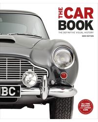The Car Book: The Definitive Visual History