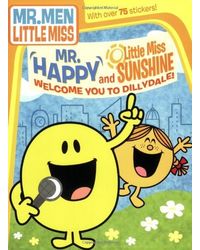 Mr. Happy and Little Miss Sunshine Welcome You to Dillydale! (The Mr. Men Show)