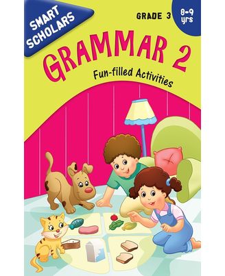 Smart Scholars Grade 3: Grammar 2 8- 9 Years