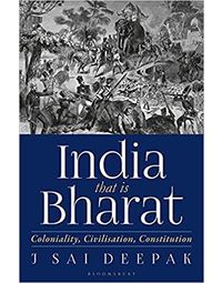 India That Is Bharat: Coloniality, Civilisation, Constitution