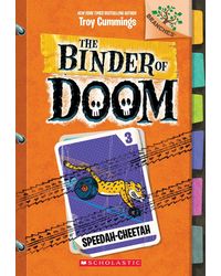 Speedah- Cheetah: A Branches Book (The Binder of Doom# 3)