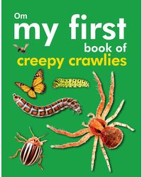 My First Book of Creepy Crawlies