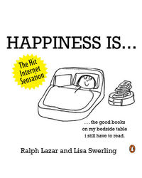 Happiness Is. . . : 500 Things To Be Happy About
