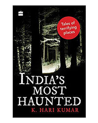 India's Most Haunted