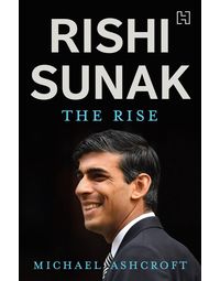 Rishi Sunak: The Rise