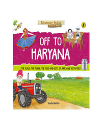 Discover India: Off To Haryana
