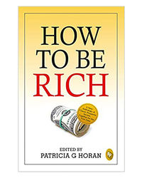 How To Be Rich