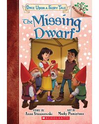 Once Upon a Fairy Tale# 3: The Missing Dwarf: A Branches Book