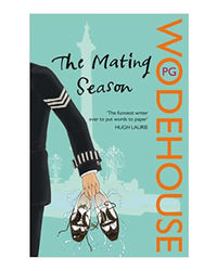 The Mating Season: (Jeeves & Wooster)