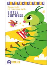 A Story Unfolds Little Centipede