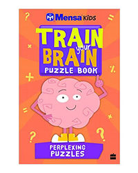 Mensa Train- Your- Brain: Perplexing Puzzles