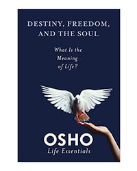 Destiny, Freedom, And The Soul