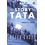 The Story of Tata: 1868 to 2021| An authorized account of the Tata family and their companies with exclusive interviews with Ratan Tata| Non- fiction Biography, Penguin Books