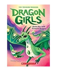 Dragon Girls# 6: Quinn The Jade Treasure Dragon