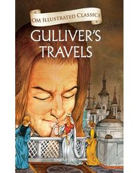 Gullivers Travels: Illustrated abridged Classics (Om Illustrated Classics) : 1