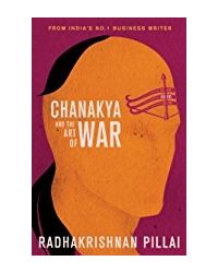 Chanakya And The Art Of War