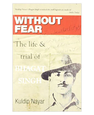 Without Fear: The Life & Trial Of Bhagat Singh
