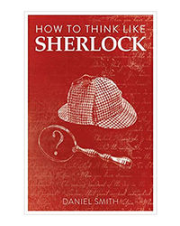 How To Think Like Sherlock