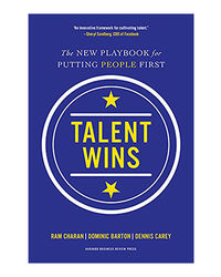 Talent Wins: The New Playbook For Putting People First