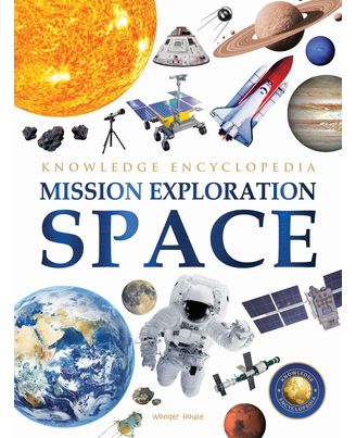Space- Mission Exploration: Knowledge Encyclopedia For Children