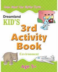 Environment Kid's Activity Book Age 5+ - 3rd Activity Book (Kid's Activity Books)