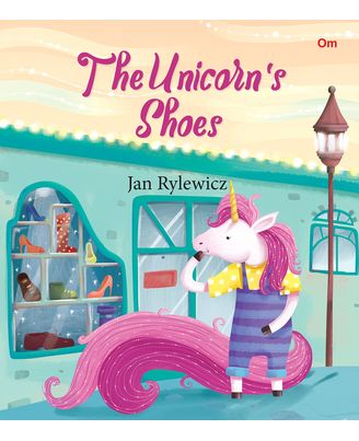 The Unicorn s Shoes (Unicorns stories)