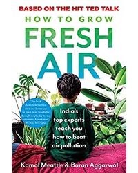 How To Grow Fresh Air: India