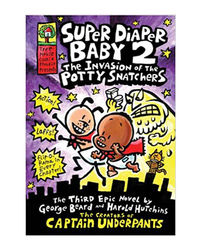 Super Diaper Baby# 02: The Invasion Of The Potty Snatchers
