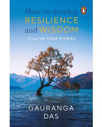 The Art of Resilience: 40 Stories to Uplift the Mind and Transform the Heart