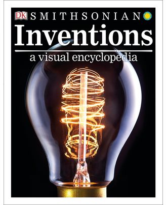 Inventions A Visual Encyclopedia