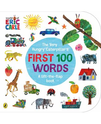 The Very Hungry Caterpillar s First 100 Words