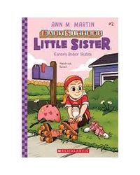 Baby- Sitters Little Sister# 2: Karens Roller Skates