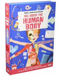 WORLD OF- ALL ABOUT THE HUMAN BODY (N. E. 2019) (Travel, Learn and Explore)