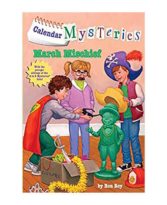 Calendar Mysteries# 3: March Mischief