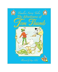 The Adventures Of Tom Thumb (Butterfly Fairytale Books Series I)