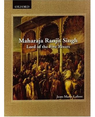 Maharaja Ranjit Singh Lord Of The Five Rivers