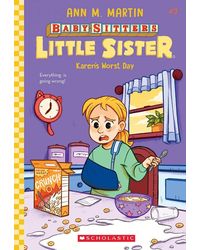 The Baby- Sitters Little Sister# 3: Karen's Worst Day