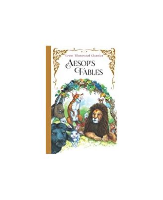 Great Illustrated Classics: Aesop Fables