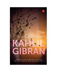 The Definitive Kahlil Gibran