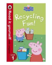 Peppa Pig: Recycling Fun- Read It Yourself With Ladybird: Level 1