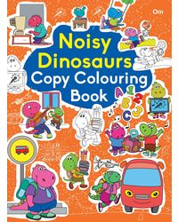 Copy Colouring Book Noisy Dinosaurs