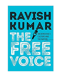 The Free Voice: On Democracy, Culture And The Nation
