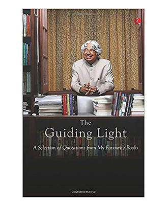 The Guiding Light: A Selection Of Quotations From My Favourite Books