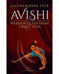 Avishi: Warrior Queen from the Rig Veda