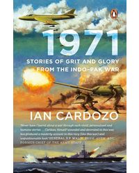 1971: Stories of Grit and Glory from the Indo- Pak War| Penguin Indian Army Books & Books on War