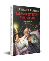 Tales of Mystery and Horror for Kids: illustrated Abridged Children Classics English Novel with Rev