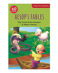 Aesop's Fables The Crow & The Serpent And Other Stories: The Crow And The Serpent And Other Stories (Shree Timeless Fables)