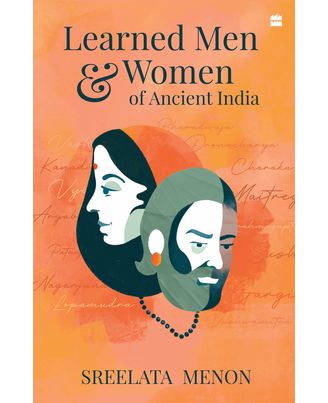 Learned Men and Women of Ancient India