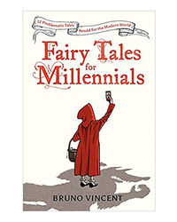 Fairy Tales For Millennials